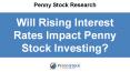 Will Rising Interest Rates Impact Penny Stock Investing? PowerPoint PPT Presentation