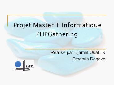 Projet Master 1 Informatique        PHPGathering