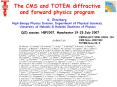The CMS and TOTEM diffractive and forward physics program PowerPoint PPT Presentation