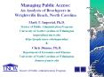 Managing%20Public%20Access:%20An%20Analysis%20of%20Beachgoers%20in%20Wrightsville%20Beach,%20North%20Carolina PowerPoint PPT Presentation