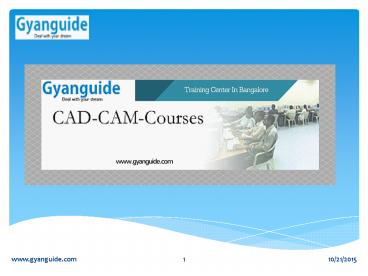 CAD CAM Training in Bangalore