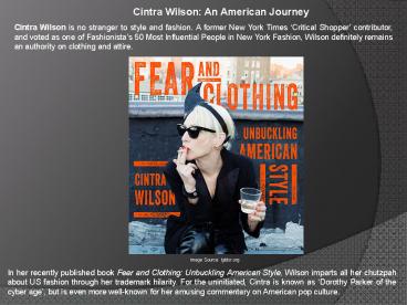 Cintra Wilson: An American Journey