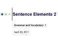 Sentence Elements 2 PowerPoint PPT Presentation