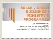 SOLAR / GREEN BUILDINGS : MINISTRY