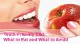 Tooth-Friendly Diet What To Eat And What To Avoid PowerPoint PPT Presentation