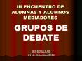 III ENCUENTRO DE ALUMNAS Y ALUMNOS MEDIADORES PowerPoint PPT Presentation