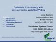 Optimistic Consistency with Version Vector Weighted Voting PowerPoint PPT Presentation