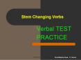 Stem Changing Verbs PowerPoint PPT Presentation