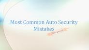 Most Common Auto Security Mistakes