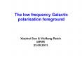 The low frequency Galactic polarisation foreground PowerPoint PPT Presentation
