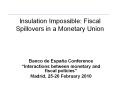 Insulation Impossible: Fiscal Spillovers in a Monetary Union PowerPoint PPT Presentation