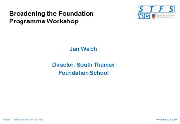 Broadening the Foundation Programme Workshop