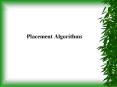 Placement Algorithms PowerPoint PPT Presentation