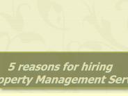 5 reasons for hiring a Property Management Service
