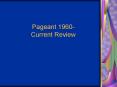 Pageant 1960- Current Review PowerPoint PPT Presentation