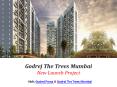 Godrej The Trees Mumbai PowerPoint PPT Presentation