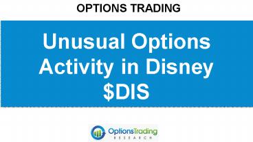 Unusual Options Activity in Disney $DIS