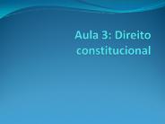 Aula 3: Direito constitucional