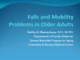 Falls%20and%20Mobility%20Problems%20in%20Older%20Adults PowerPoint PPT Presentation