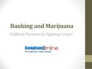 Banking and Marijuana- Unlikely Partners in Fighting Crime