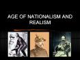 AGE OF NATIONALISM AND REALISM PowerPoint PPT Presentation