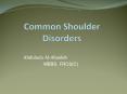 Common Shoulder Disorders PowerPoint PPT Presentation