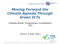 Moving Forward the Climate Agenda Through Green ICTs PowerPoint PPT Presentation