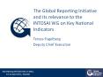 The Global Reporting Initiative and its relevance to the INTOSAI WG on Key National Indicators PowerPoint PPT Presentation
