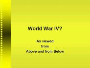 World War IV?