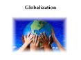 Globalization PowerPoint PPT Presentation