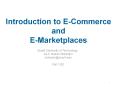 Introduction to E-Commerce and E-Marketplaces PowerPoint PPT Presentation