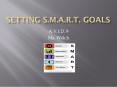Setting S.M.A.R.T. Goals PowerPoint PPT Presentation