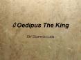 Oedipus The King PowerPoint PPT Presentation