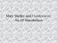 Mary Shelley and Frankenstein: An AP Introduction PowerPoint PPT Presentation