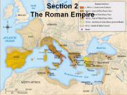 Section 2 The Roman Empire
