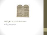 Living the 10 Commandments