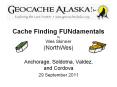 Cache Finding FUNdamentals by Wes Skinner (NorthWes) PowerPoint PPT Presentation
