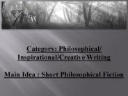 Creative, Inspirational, Philosophical Writing