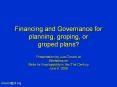 Financing and Governance for planning, groping, or groped plans? PowerPoint PPT Presentation