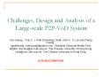 Challenges, Design and Analysis of a Large-scale P2P-VoD System PowerPoint PPT Presentation