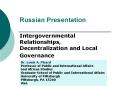 Intergovernmental Relationships, Decentralization and Local PowerPoint PPT Presentation