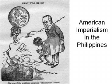 American Imperialism in the Philippines
