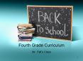 Fourth%20Grade%20Curriculum PowerPoint PPT Presentation