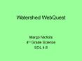 Watershed WebQuest PowerPoint PPT Presentation