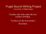 Puget Sound Writing Project University of Washington