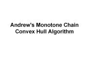 Andrew's%20Monotone%20Chain%20Convex%20Hull%20Algorithm