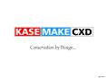 KASEMAKE - The Designers Choice - Conservation PowerPoint PPT Presentation
