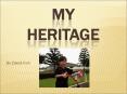 My Heritage PowerPoint PPT Presentation
