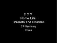 ??? Home Life: Parents and Children PowerPoint PPT Presentation