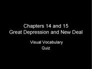 Chapters 14 and 15 Great Depression and New Deal